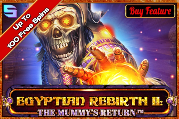 Egyptian Rebirth 2 The Mummys Return